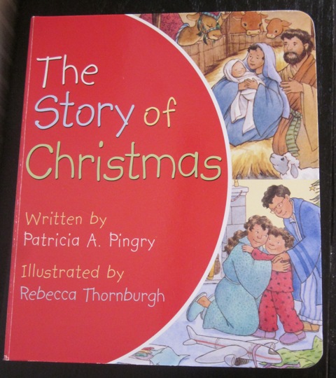 (image for) The Story of Christmas by Patricia A. Pingry - Click Image to Close